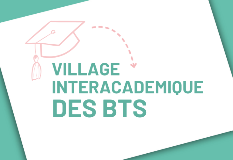 Le village interacadémique des BTS