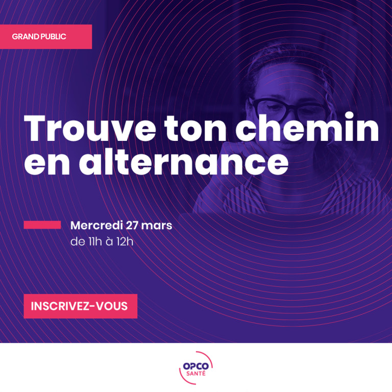 Trouve ton chemin en alternance avec OPCO SANTE